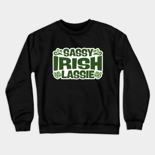 Sassy Irish Lassie Crewneck Sweatshirt